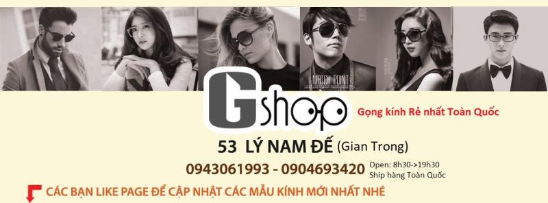 Gshop Chuyên gọng kính cận đẹp nhất, chất lượng và RẺ nhất Toàn Quốc