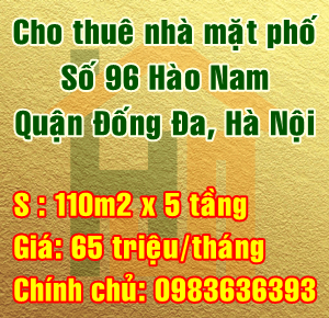 Cần cho thuê nhà 5 tầng, số 96 mặt phố Hào Nam, Quận Đống Đa, Hà Nội