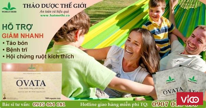 Chấm dứt táo bón, trĩ với Thảo Dược Ovata