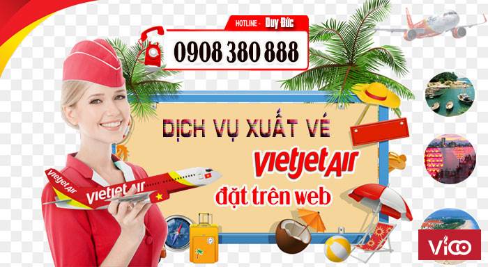 Tin HOT Dịch vụ xuất vé Vietjet Air đặt trên web