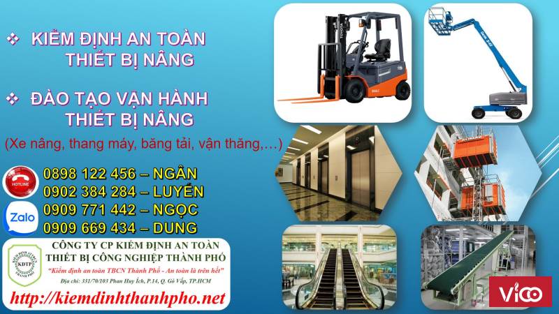 Kiểm định an toàn thiết bị nâng 4 lí do bạn nên kiểm định thiết bị nâng
