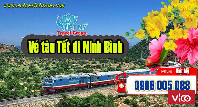 Vé tàu Tết đi Ninh Bình