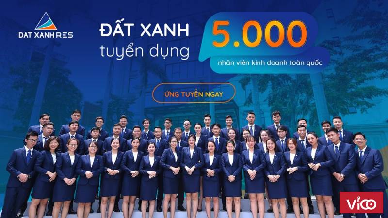 Đất Xanh tuyển dụng 5.000 nhân viên kinh doanh toàn quốc