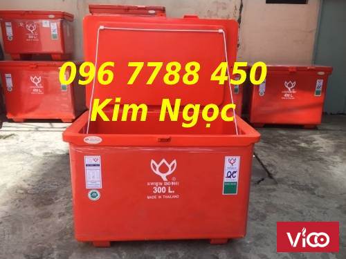 Thùng lạnh ướp hải sản 300 lít Lhe 0967788450 Ngọc