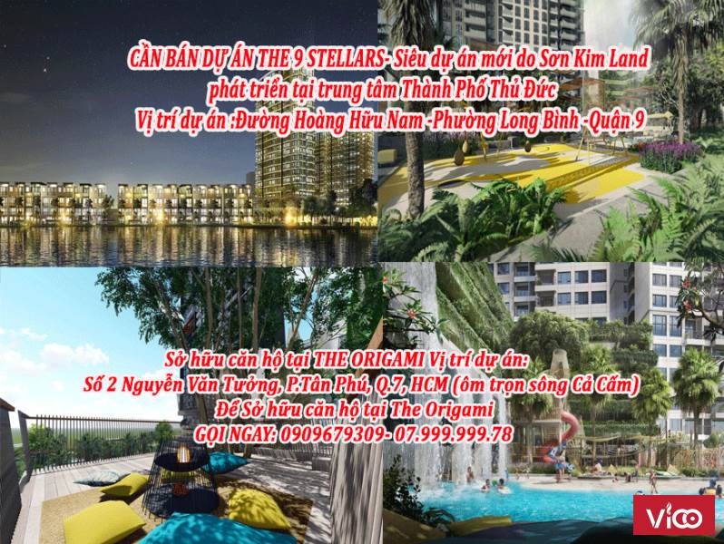 CẦN BÁN DỰ ÁN THE 9 STELLARS Siêu dự án mới do Sơn Kim Land phát triển tại trung tâm Thành Phố HCM