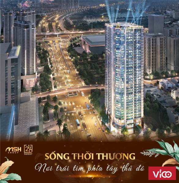 Căn hộ chung cư hạng sang The Summit 216 Sống thời thượng nơi trái tim phía tây Thủ Đô chỉ từ