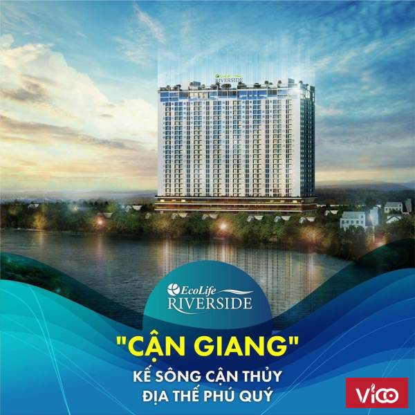 HOT !!! CHỈ VỚI 450TR SỞ HỮU NGAY CĂN 2 P.NGỦ Ở ECOLIFE RIVERSIDE 098 631 5454
