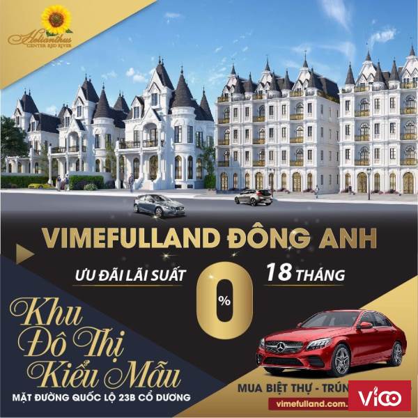 CƠ HỘI VÀNG SỞ HỮU NHÀ ĐẸP TẠI KHU ĐÔ THỊ KIỂU MẪU HELIANTHUS CENTER RED RIVER VIMEFULLAND