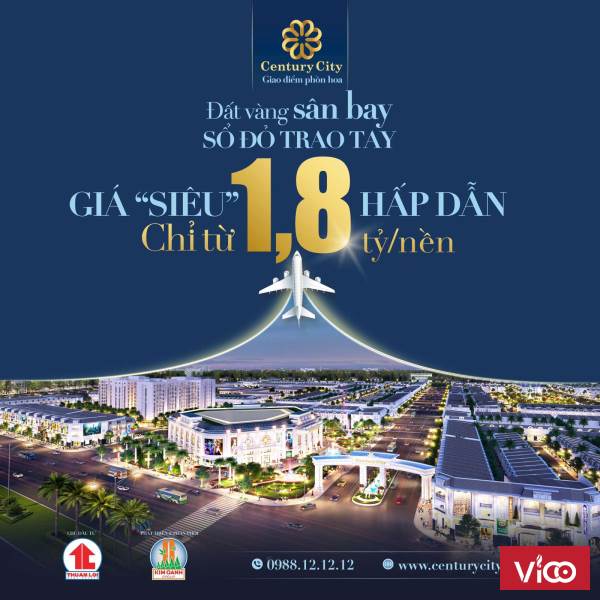 CENTURY CITY THÀNH PHỐ SÂN BAY ĐẦU TƯ LÀ THÀNH CÔNG