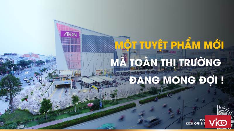 CẬP NHẬT BẢNG GIÁ , CHÍNH SÁCH, RỔ HÀNG CĂN ĐẸP DỰ ÁN CAO CẤP LIỀN KỀ AEON MALL