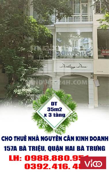 CHO THUÊ NHÀ NGUYÊN CĂN KINH DOANH VỊ TRÍ TRUNG TÂM TẠI 157A BÀ TRIỆU,HAI BÀ TRƯNG