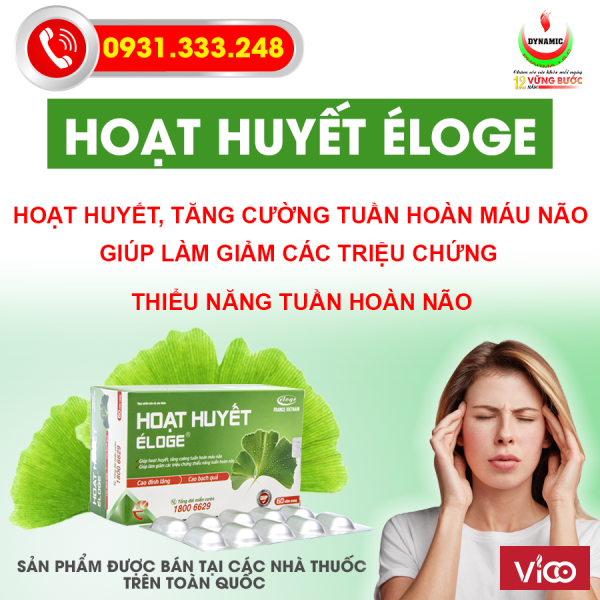 HOẠT HUYẾT ÉLOGE TĂNG CƯỜNG TUẦN HOÀN MÁU NÃO