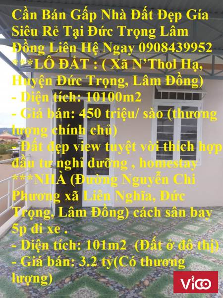 Cần Bán Gấp Nhà Đất Đẹp Gía Siêu Rẻ Tại Đức Trọng Lâm Đồng Liên Hệ Ngay 0908439952