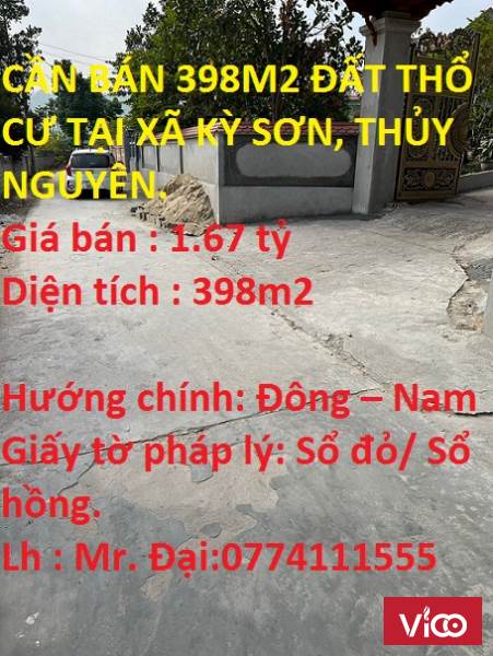 CẦN BÁN 398M2 ĐẤT THỔ CƯ TẠI XÃ KỲ SƠN, THỦY NGUYÊN.