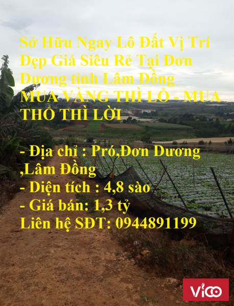 Sở Hữu Ngay Lô Đất Vị Trí Đẹp Giá Siêu Rẻ Tại Đơn Dương tỉnh Lâm Đồng
