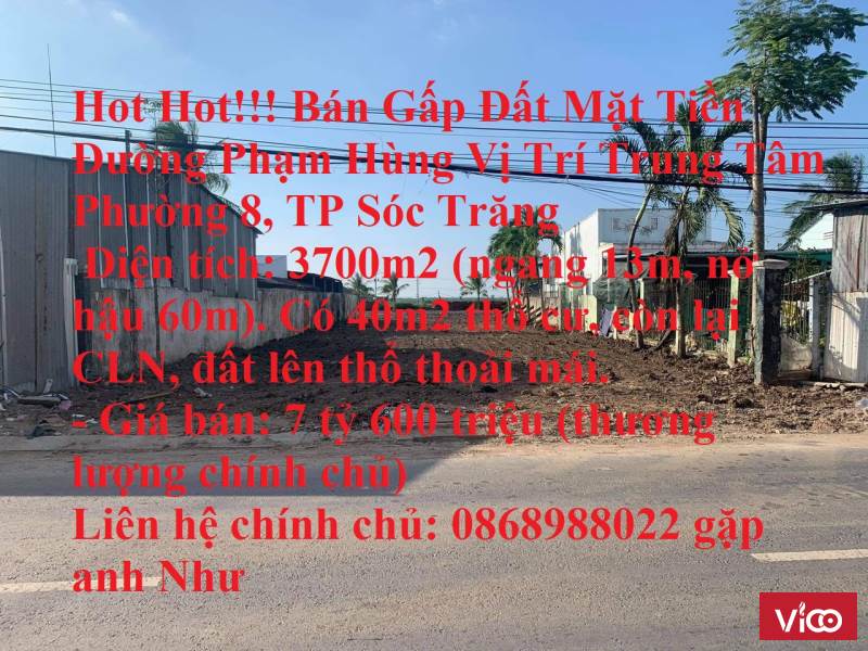 Hot Hot!!! Bán Gấp Đất Mặt Tiền Đường Phạm Hùng Vị Trí Trung Tâm Phường 8, TP Sóc Trăng