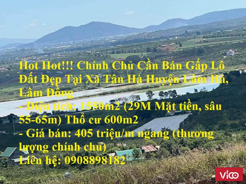 Hot Hot!!! Chính Chủ Cần Bán Gấp Lô Đất Đẹp Tại Xã Tân Hà Huyện Lâm Hà, Lâm Đồng