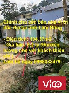 Chính chủ cần bán nhà vị trí đắc địa tại tỉnh Lâm Đồng