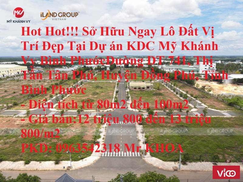 Hot Hot!!! Sở Hữu Ngay Lô Đất Vị Trí Đẹp Tại Dự án KDC Mỹ Khánh Vy Bình Phước