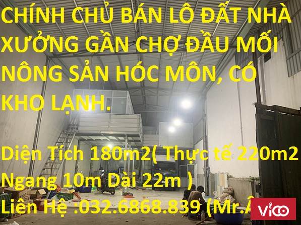Chủ nhà cần Bán Lô nhà xưởng gần Chợ đầu mối Nông Sản Hóc Môn (có kho lạnh)