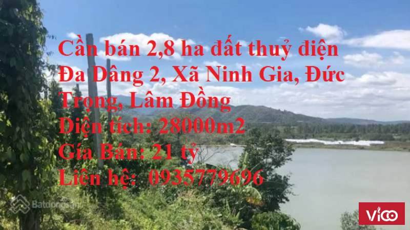 Cần bán 2,8 ha đất thuỷ điện Đa Dâng 2, Xã Ninh Gia, Đức Trọng, Lâm Đồng