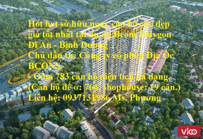 Hot hot sở hữu ngay căn hộ cực đẹp giá tốt nhất tại dự án Bcons Polygon Dĩ An Bình Dương