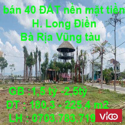 Hiện bên em đang mở bán 40 nền mặt tiền tỉnh lộ 44A Huyện Long Điền, Bà Rịa Vũng tàu