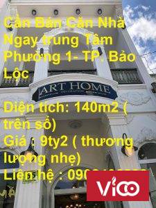 Cần Bán Căn Nhà Ngay trung Tâm Phường 1 TP. Bảo Lộc