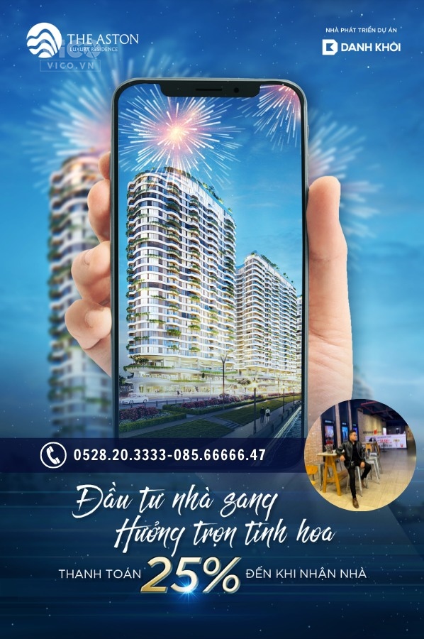 The Aston Luxury Residence 8 tiêu chí tạo nên sự khác biệt so với các dự án BĐS khác.