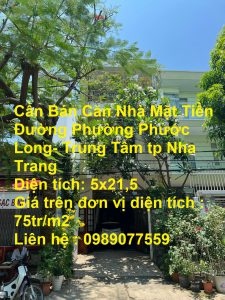 Cần Bán Căn Nhà Mặt Tiền Đường Phường Phước Long Trung Tâm tp Nha Trang