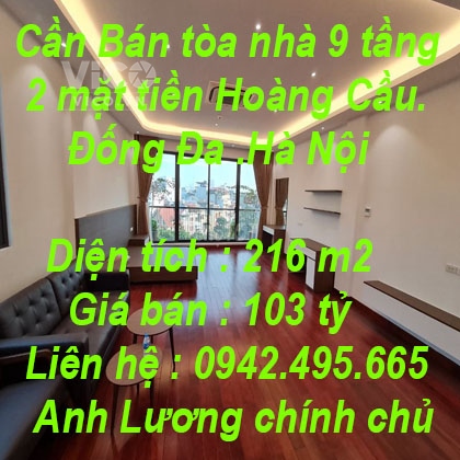 Cần Bán tòa nhà 9 tầng 2 mặt tiền Hoàng Cầu. Đống Đa .Hà Nội