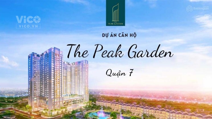 GIỎ HÀNG ĐỘC QUYỀN THE PEAK GARDEN QUẬN 7, 138 CĂN OFFICE VÀ CĂN HỘ, CK 12%, TẶNG NGAY 5 CHỈ VÀNG