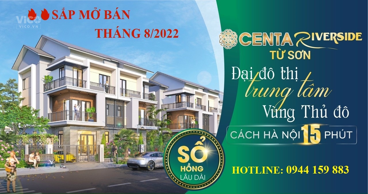 HOT HOT Mở bán GIÁ GỐC chủ đầu tư Centa Riverside Từ Sơn
