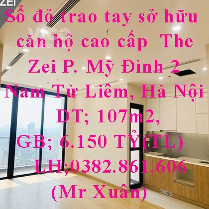Sổ đỏ trao tay sở hữu căn hộ cao cấp 3PN The Zei, giá chỉ 6,15 tỷ, chiết khấu lên tới 1 tỷ đồng