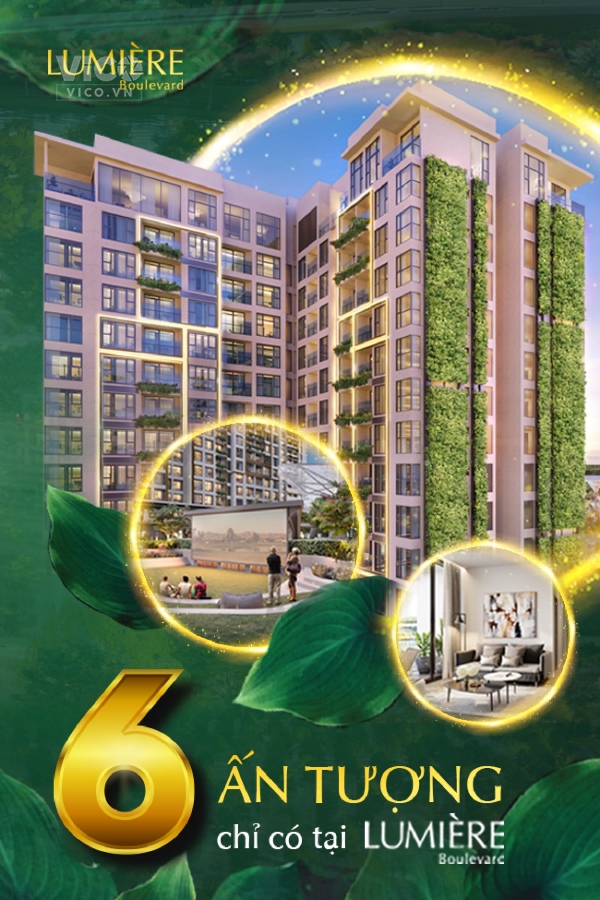 TẠI SAO PHẢI CHỌN LUMIERE BOULEVARD DỰ ÁN NHIỀU ĐIỂM NHẤT