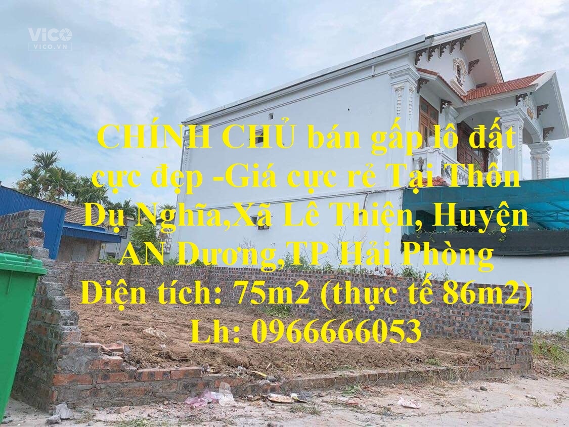 CHÍNH CHỦ bán gấp lô đất cực đẹp Giá cực rẻ Tại An DươngHải Phòng