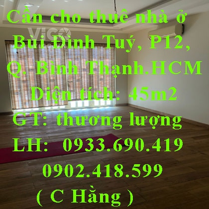 Cần cho thuê nhà ở 222/9B2 Bùi Đình Tuý, P12, Q. Bình Thạnh