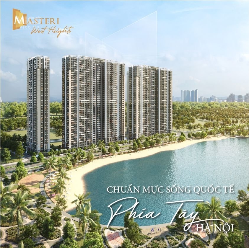 CĂN HỘ TÒA A MASTERI WEST HEIGHTS CẠNH HỒ TRUNG TÂM VINHOMES SMART CITY