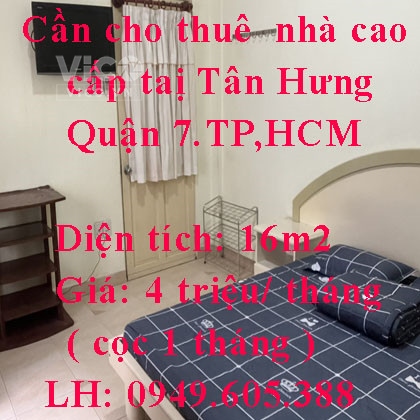 Cần cho thuê nhà cao cấp taị Tân Hưng ,Quận 7