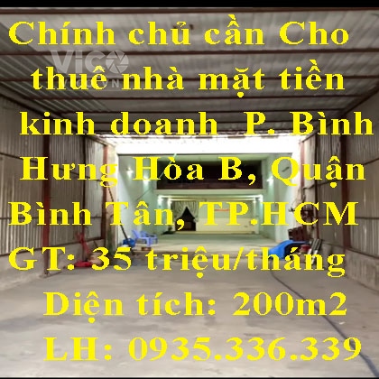Chính chủ cần Cho thuê nhà mặt tiền kinh doanh ở Phường Bình Hưng Hòa B, Quận Bình Tân, TP.HCM