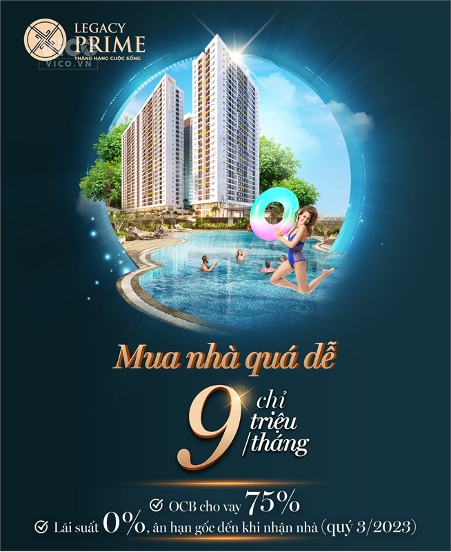Với 9 triệu 1 tháng sở hưu ngay Legacy Prime, nhận nhà ngay quý 3