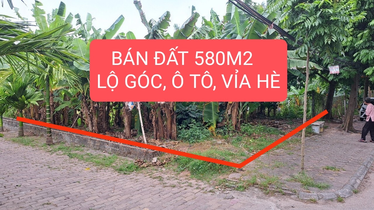 BÁN ĐẤT SIÊU HIẾM BCNGỌC THUỴLB, LÔ GÓC, Ô TÔ TRÁNH, VỈA HÈ 3M, 580M2x13M