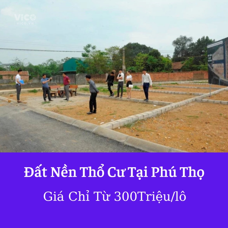 ĐẤT NỀN THANH HOÁ ĐẤT NỀN PHÚ THỌ CHỈ TỪ 171 TRIỆU/LÔ