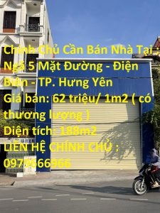 Chính Chủ Cần Bán Nhà Tại Ngã 5 Mặt Đường Điện Biên TP. Hưng Yên