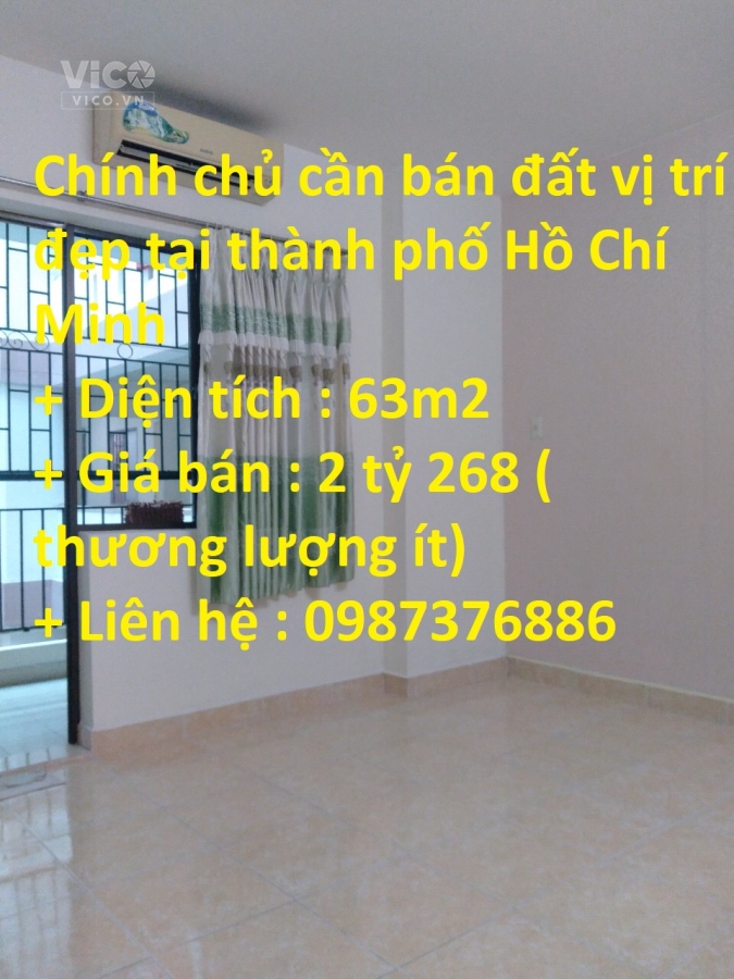 Chính chủ cần bán nhà vị trí đẹp tại thành phố Hồ Chí Minh