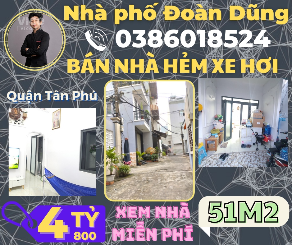 HXH Bờ Bao Tân Thắng Quận Tân Phú 51M2 chỉ 4 tỷ 8 Liên hệ 0386018524.